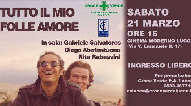 cinema Moderno Salvatores Tutto il mio folle amore Croce Verde