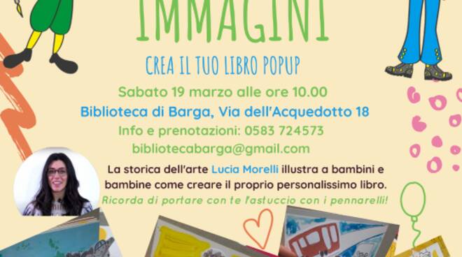 Narrare per immagini. Crea il tuo libro Pop-Up”: sabato 12/3 laboratorio  didattico per i più piccoli ad Altopascio con Lucia Morelli